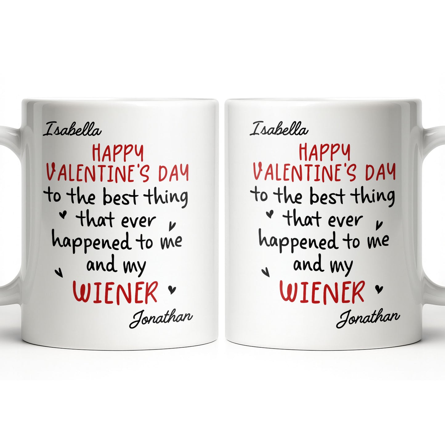 Happy Valentine's Day, My Wiener