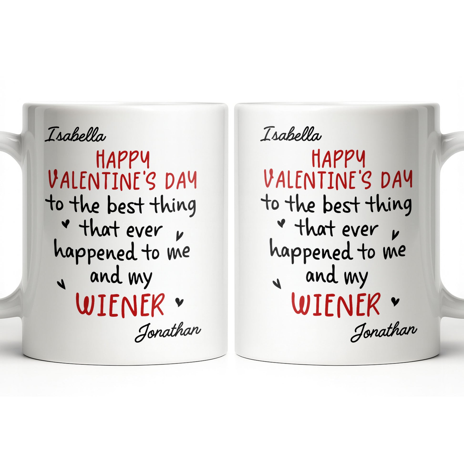 Happy Valentine's Day, My Wiener