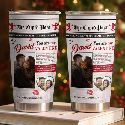 Breaking News My Heart Is Yours, You Are My Valentine