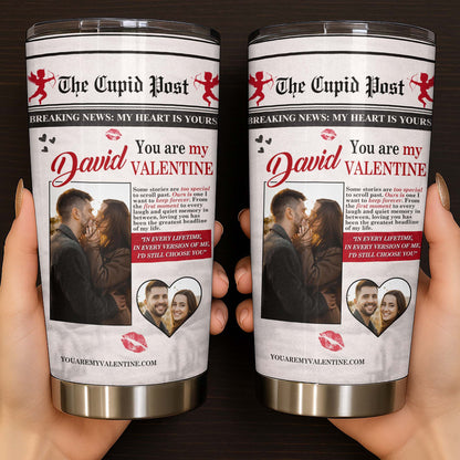 Breaking News My Heart Is Yours, You Are My Valentine