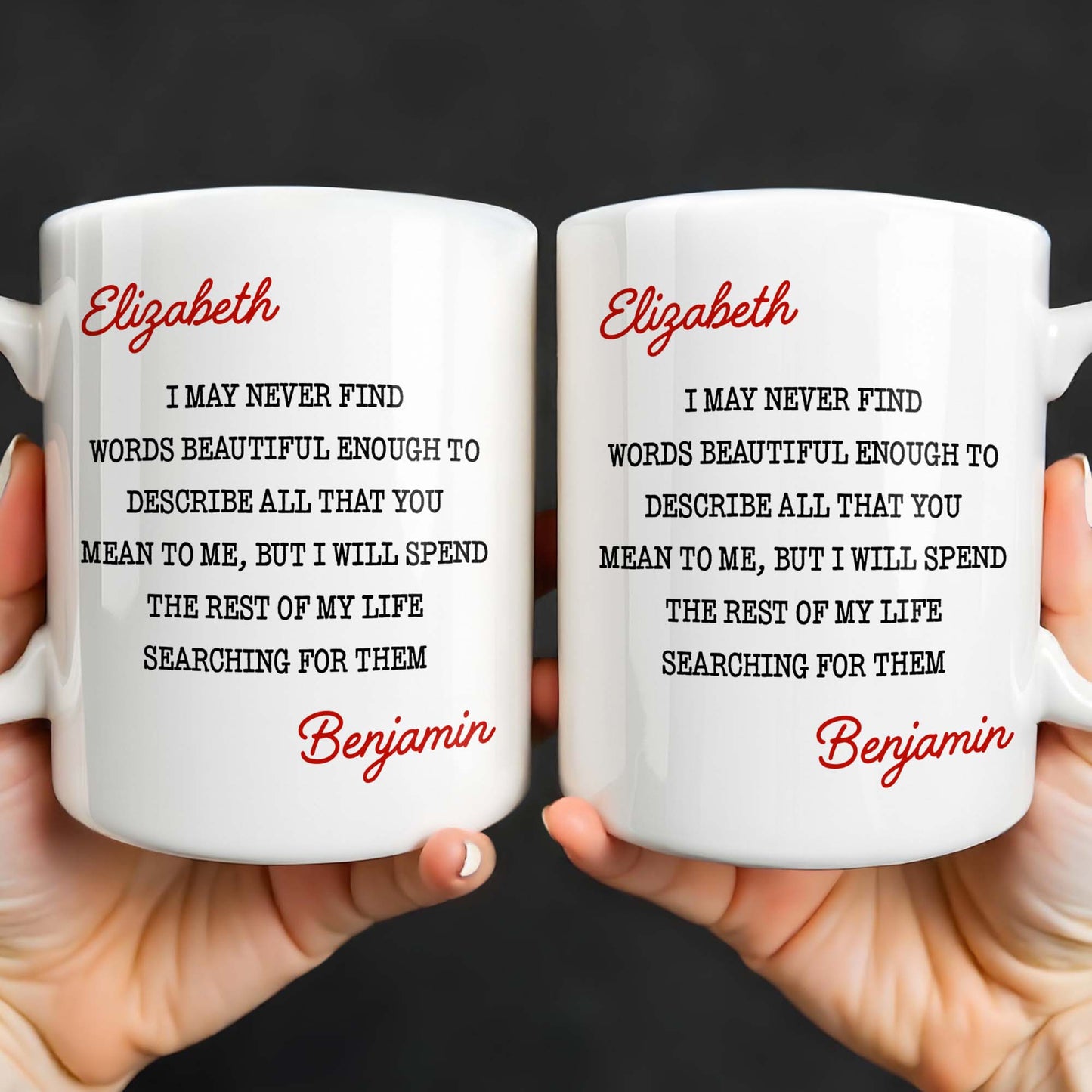 Beautiful Words To Describe You, Searching for Them Forever