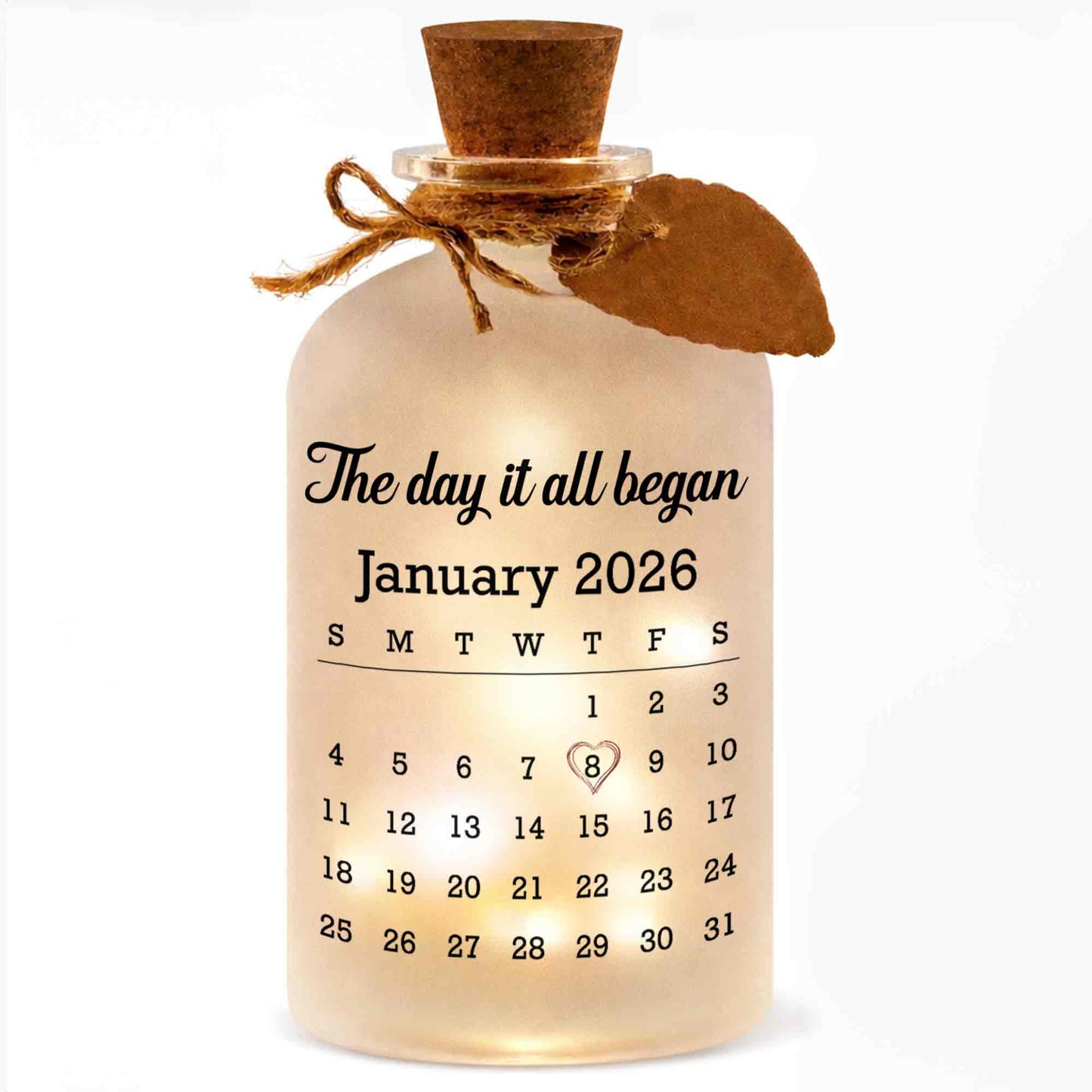 The Day It All Began Calendar Heart Bottle Light