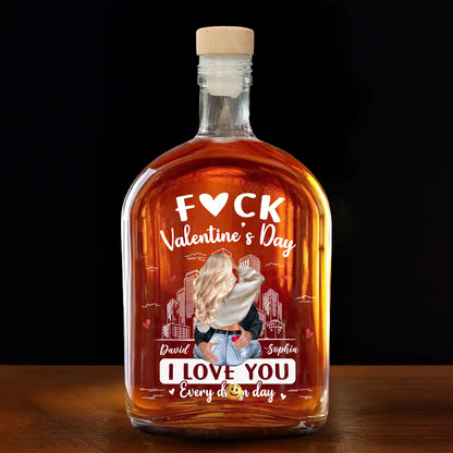 F❤CK Valentine's Day, I Love You, Heart And Cityscape - Personalized Whiskey Bottle - CPL1329_WHIBA