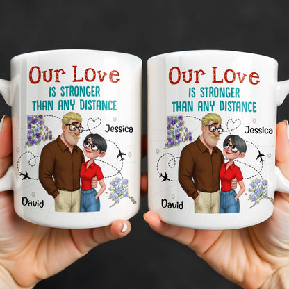 Our Love Is Stronger Than Any Distance Cartoon Couple Mug