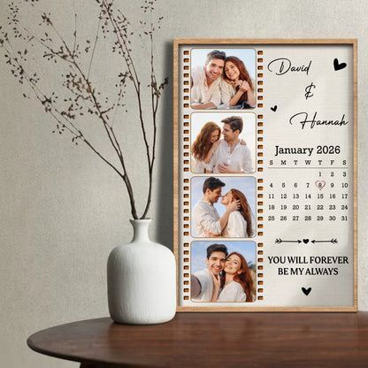 You Will Forever Be My Always Film Strip Calendar With Custom Photos