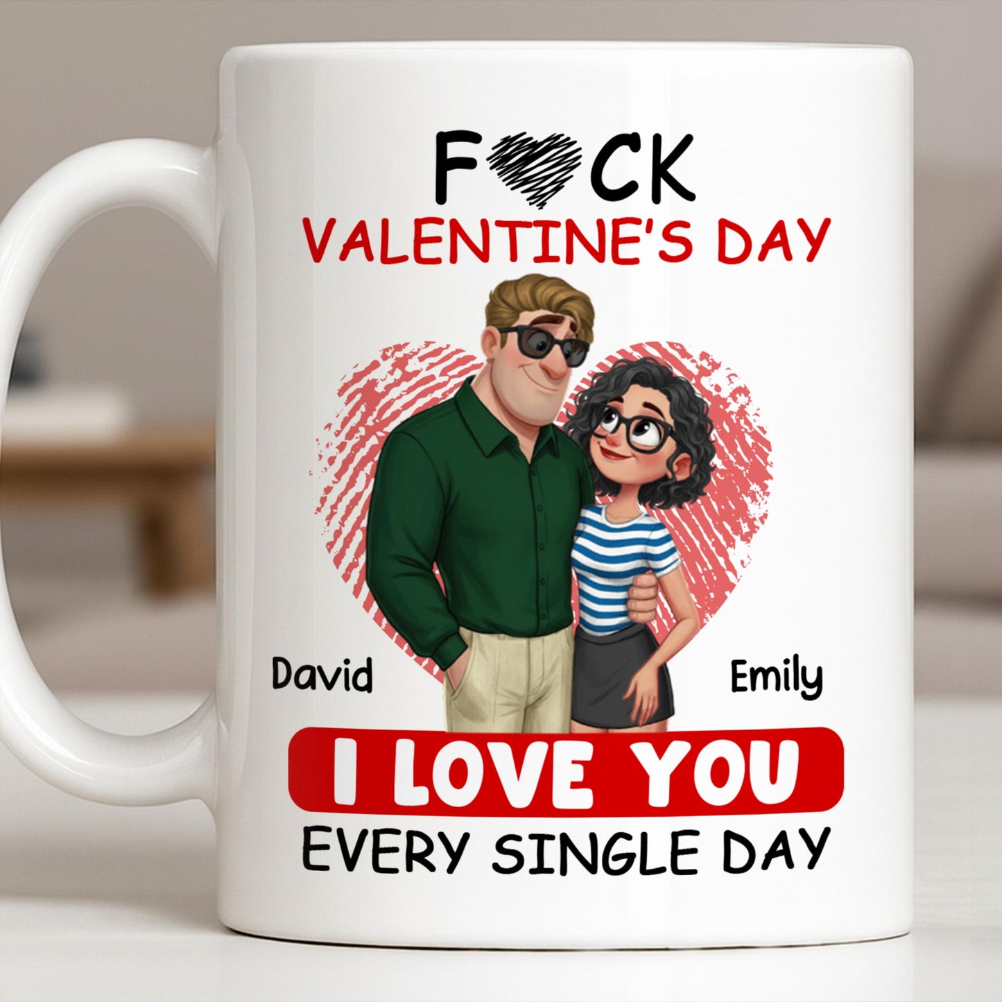 I Love You Every Single Day, Couple and Heart Design