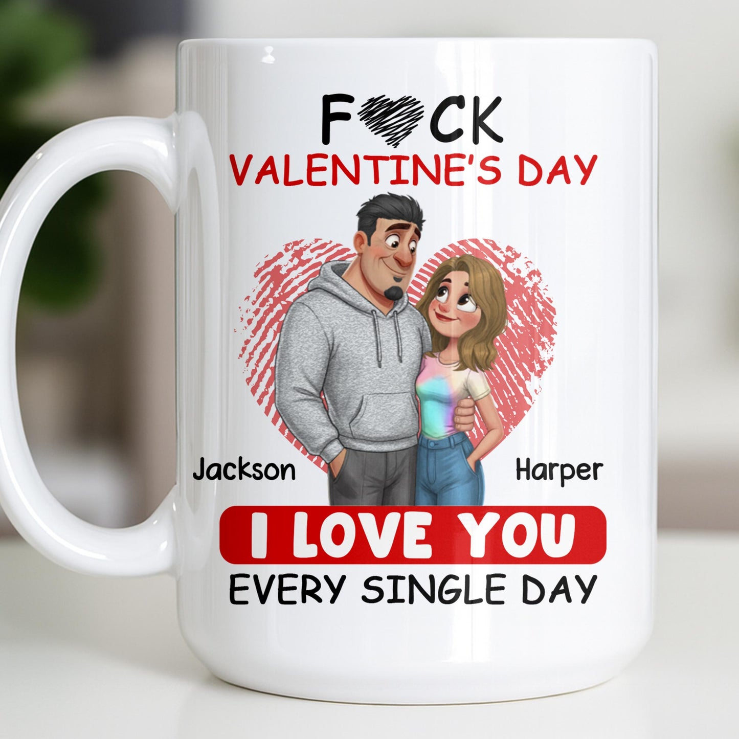 I Love You Every Single Day, Couple and Heart Design