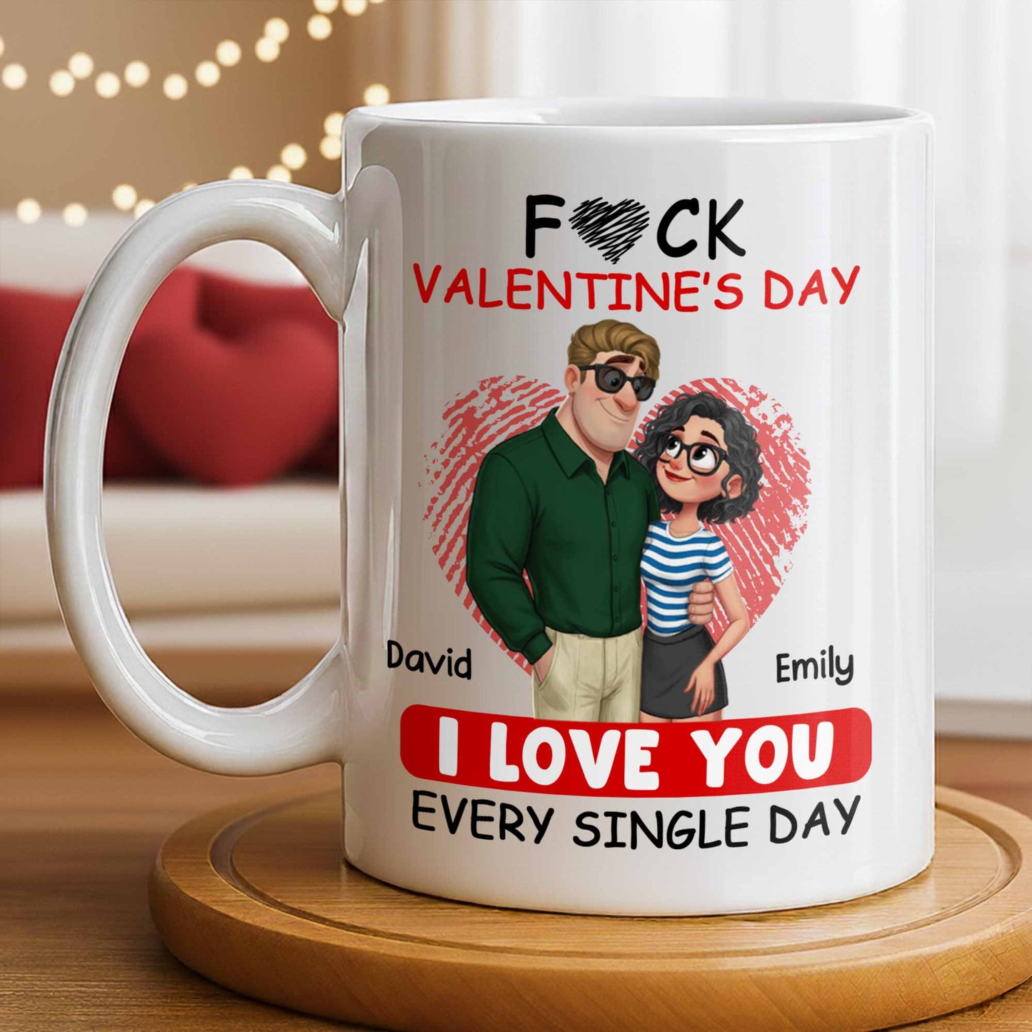 I Love You Every Single Day, Couple and Heart Design