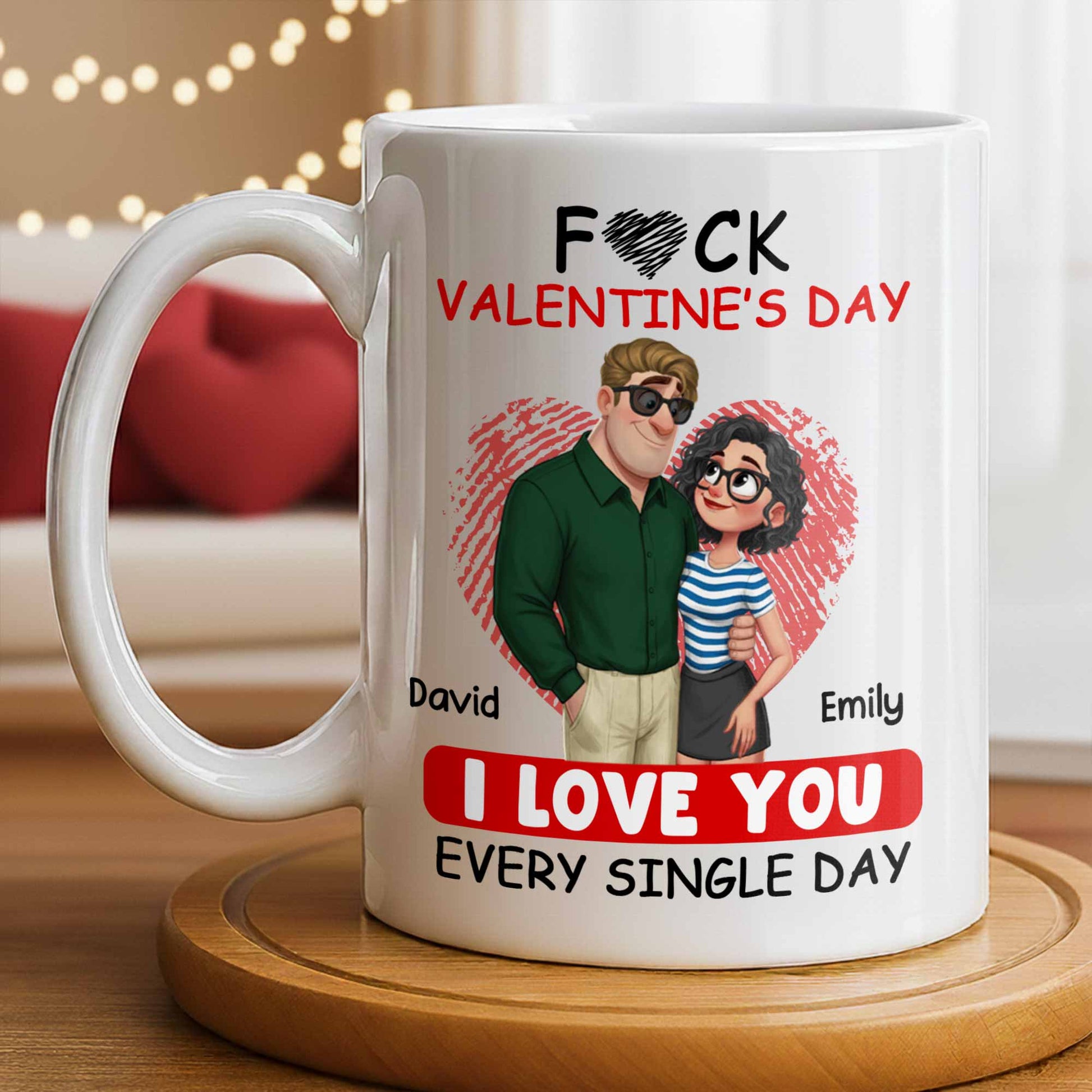 I Love You Every Single Day, Couple and Heart Design