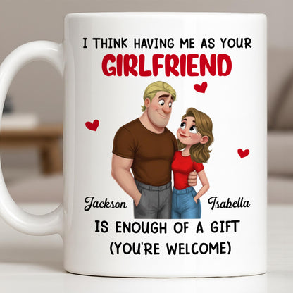 I Think Having Me As Your Girlfriend Couple And Hearts