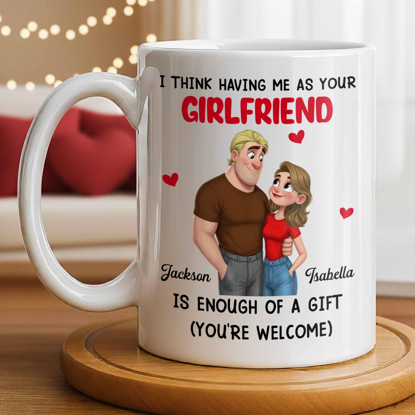 I Think Having Me As Your Girlfriend Couple And Hearts