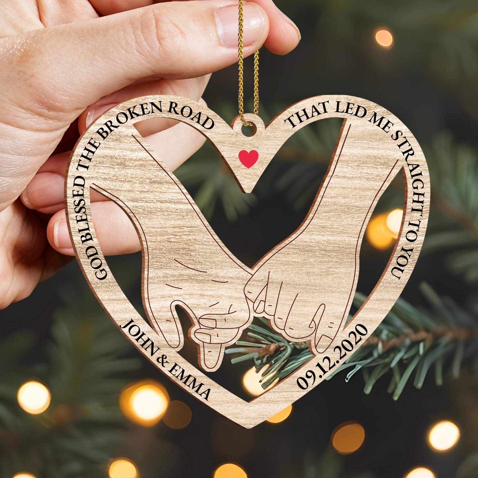 God Blessed The Broken Road That Led Me Straight To You Ornament