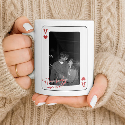 How Lucky Are We Playing Card Design And Heart