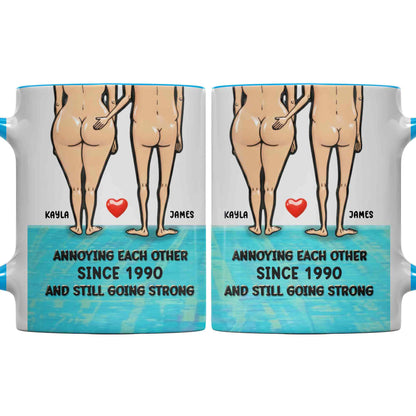 Annoying Each Other Since 1990 And Still Going Strong