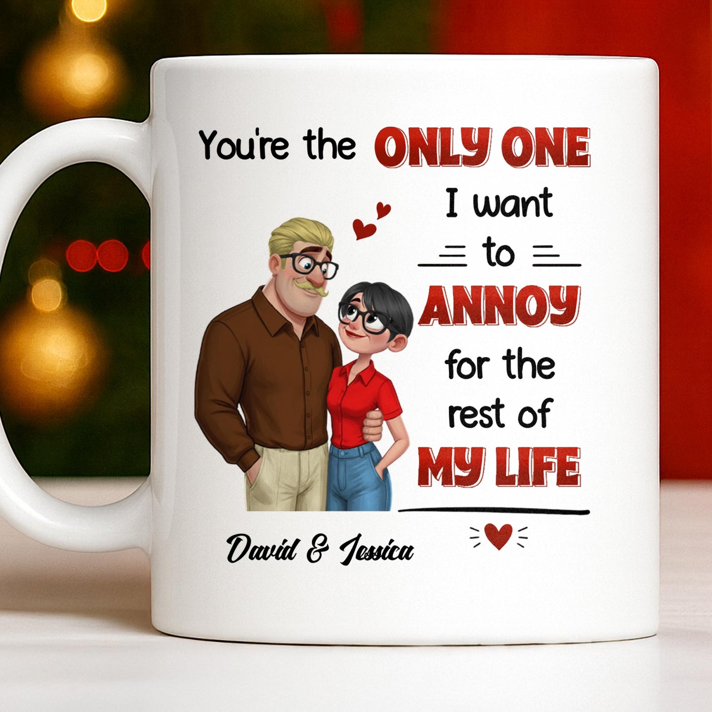 You're The Only One I Want To Annoy, Couple Design