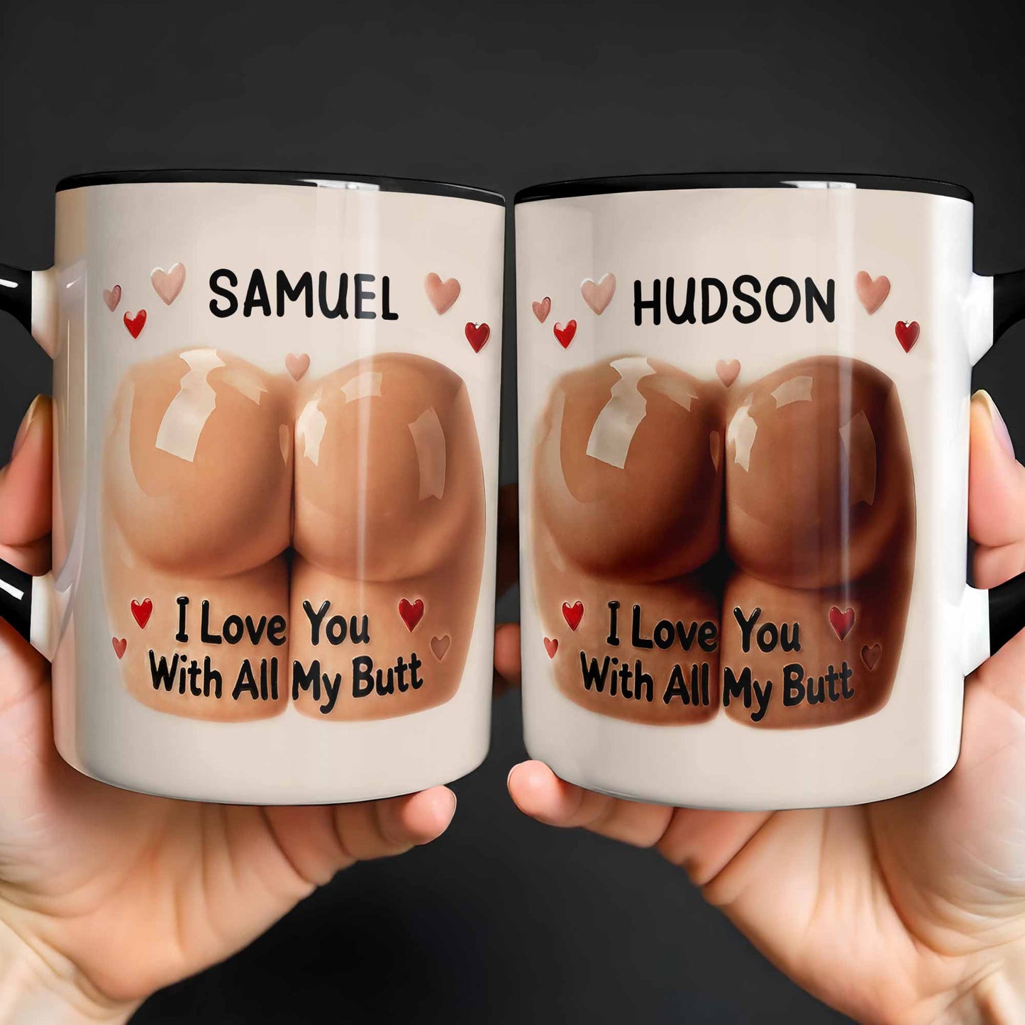 I Love You With All My Butt, Hearts Design