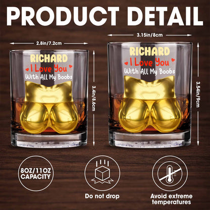 I Love You With All My Boobs Glass