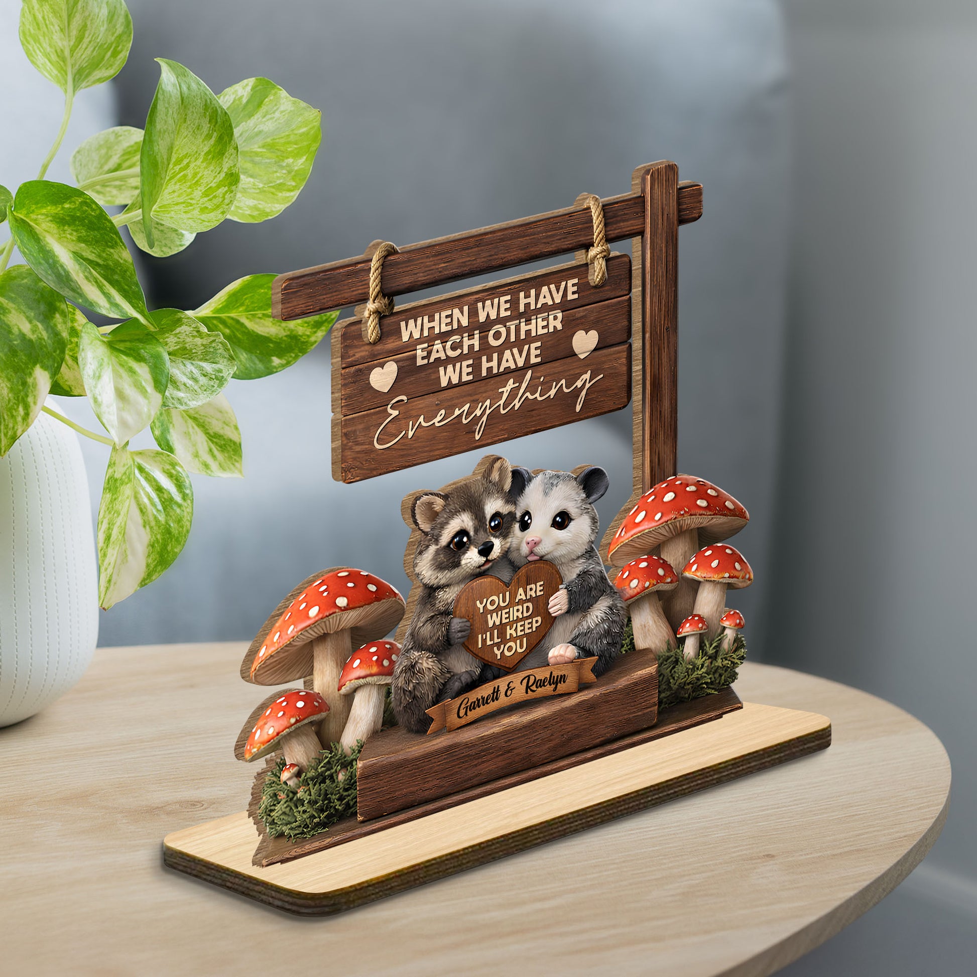 When We Have Each Other Raccoon And Opossum