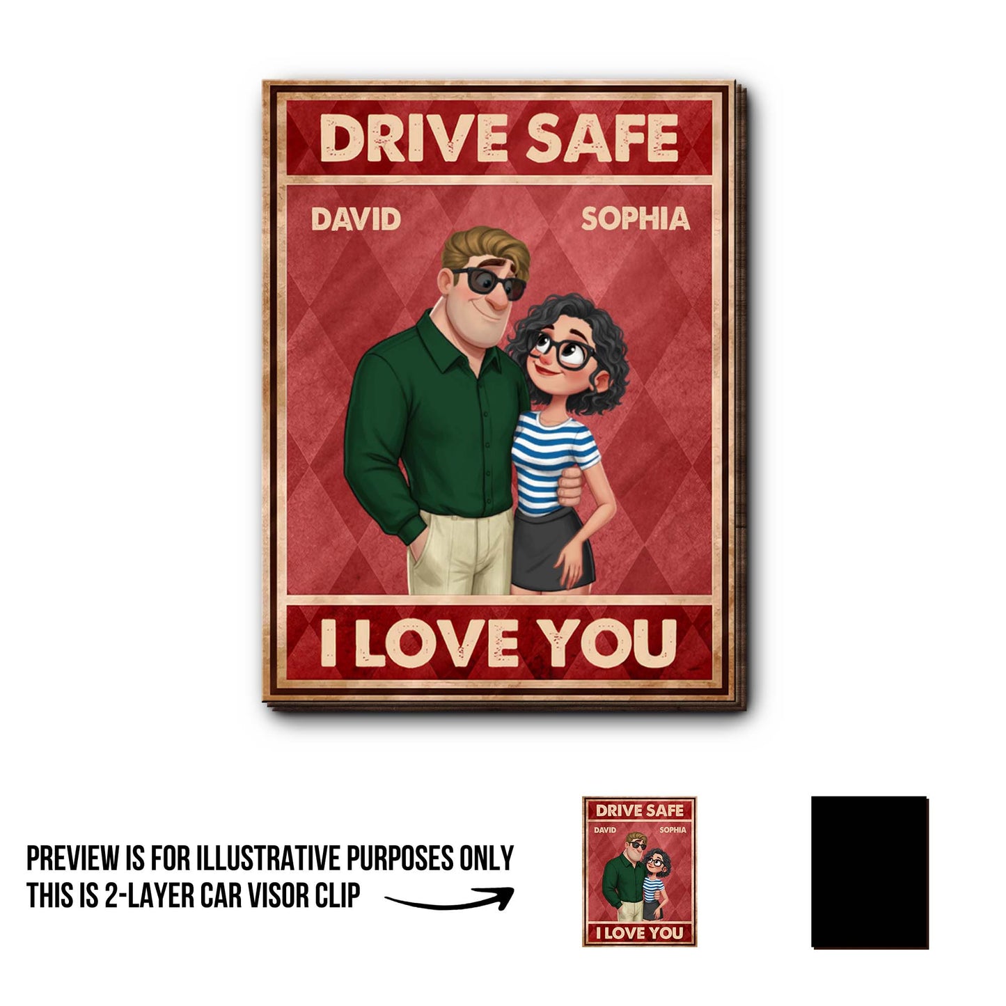 Drive Safe I Love You Custom Couple And Sunglasses