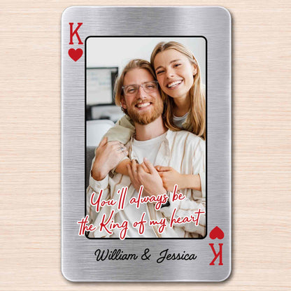 You'll Always Be The King Of My Heart, King Card