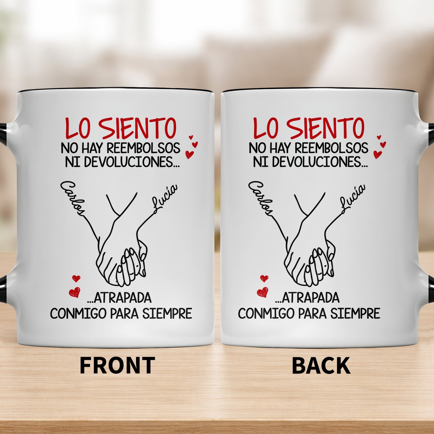 Lo Siento, No Hay Reembolsos Holding Hands