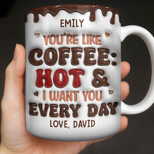 Youre Like Coffee Chocolate Drip