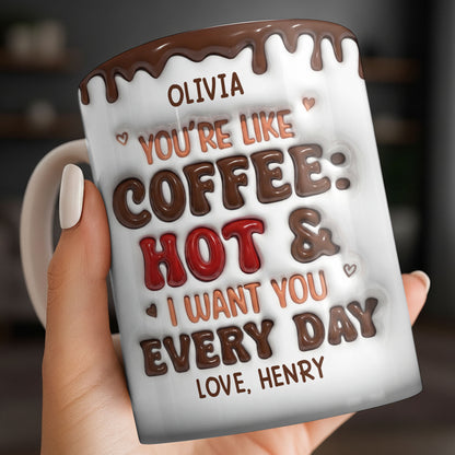 Youre Like Coffee Chocolate Drip