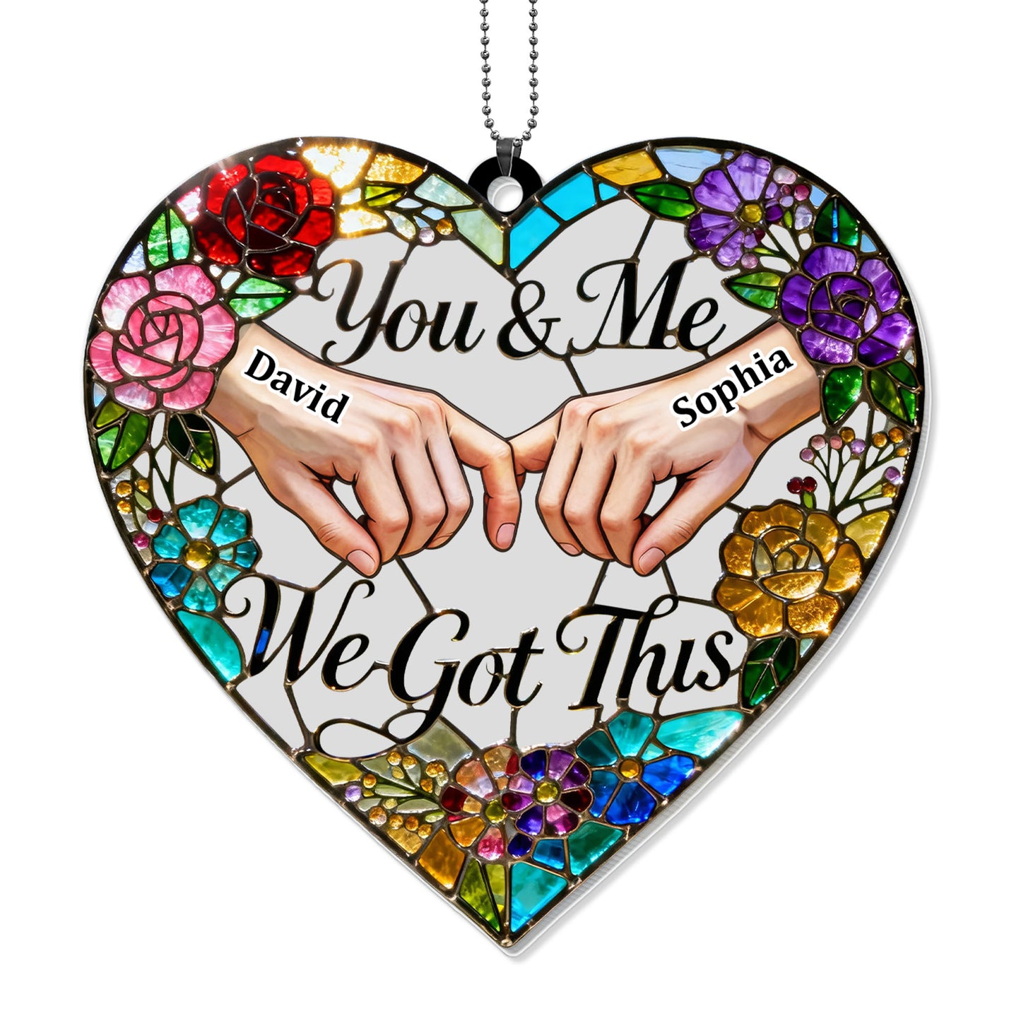 You & Me We Got This Heart Stained Glass Floral Ornament
