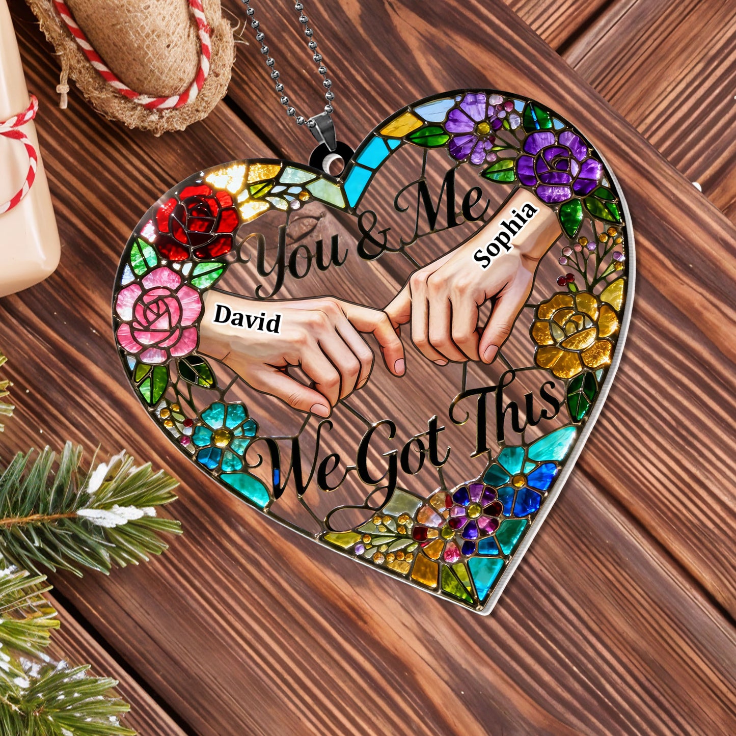 You & Me We Got This Heart Stained Glass Floral Ornament