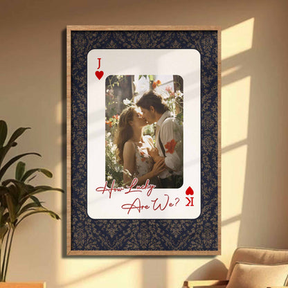 How Lucky Are We Custom Photo Playing Card Heart Poster - Personalized Custom Vertical Poster - CPL1382_VPOS