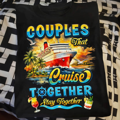 Couples That Cruise Together Stay Together Ship And Cocktails