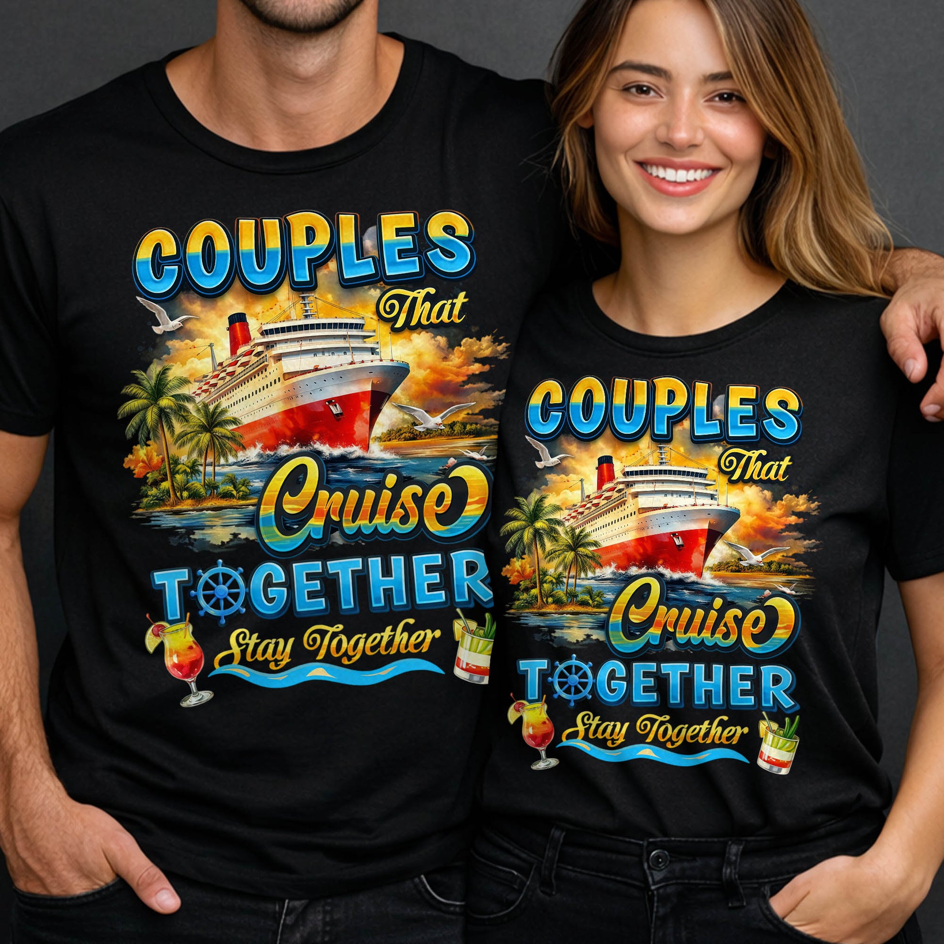 Couples That Cruise Together Stay Together Ship And Cocktails