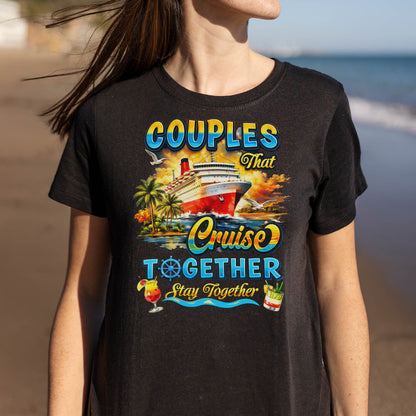Couples That Cruise Together Stay Together Ship And Cocktails