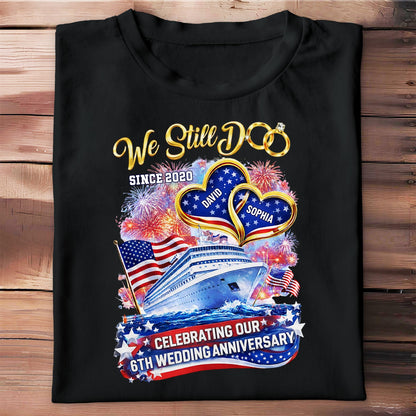 We Still Do Wedding Anniversary Cruise Ship With American Flag And Hearts - Personalized Custom Unisex T-shirt, Hoodie - CPL1412_BBAS