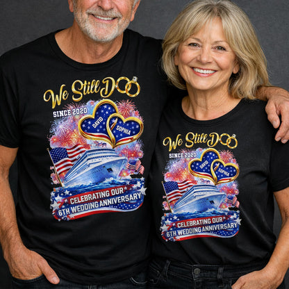 We Still Do Wedding Anniversary Cruise Ship With American Flag And Hearts - Personalized Custom Unisex T-shirt, Hoodie - CPL1412_BBAS