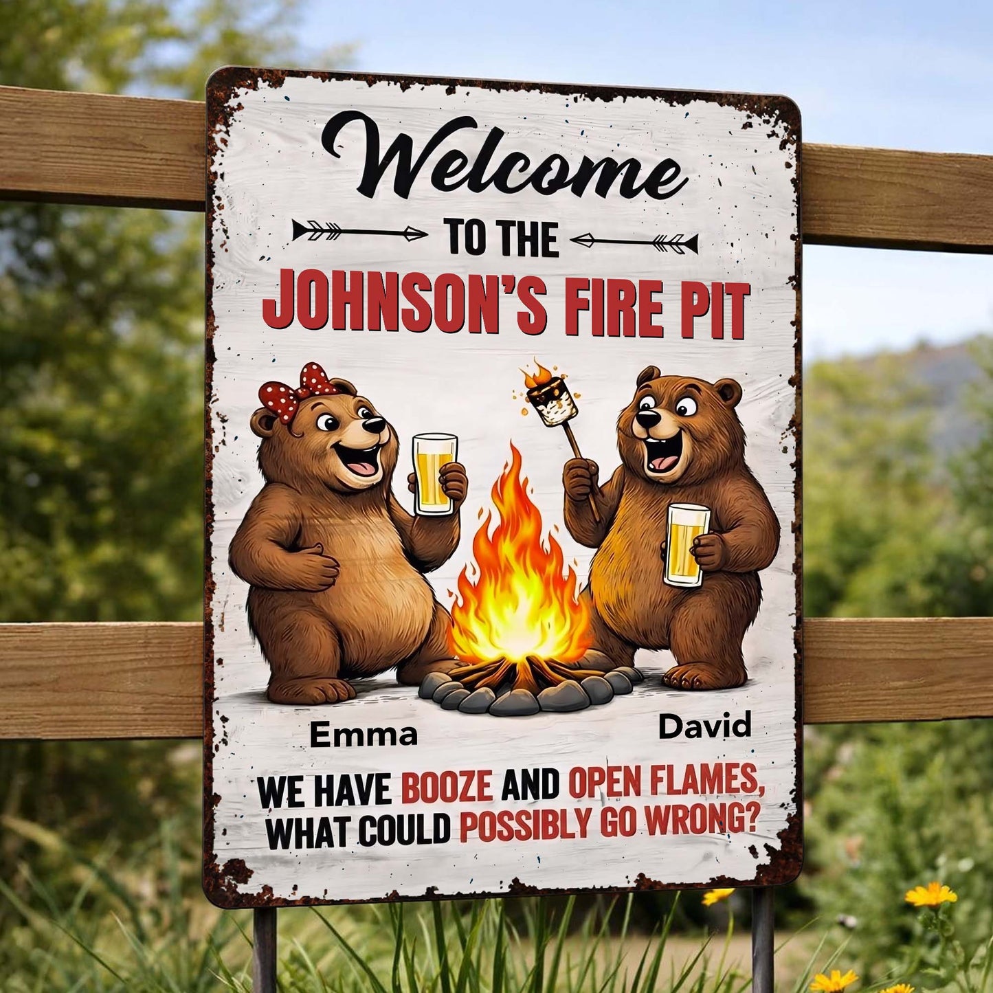 Welcome To Our Fire Pit Bears Booze And Open Flames - Personalized Metal Sign - CPL1435_MSIGN