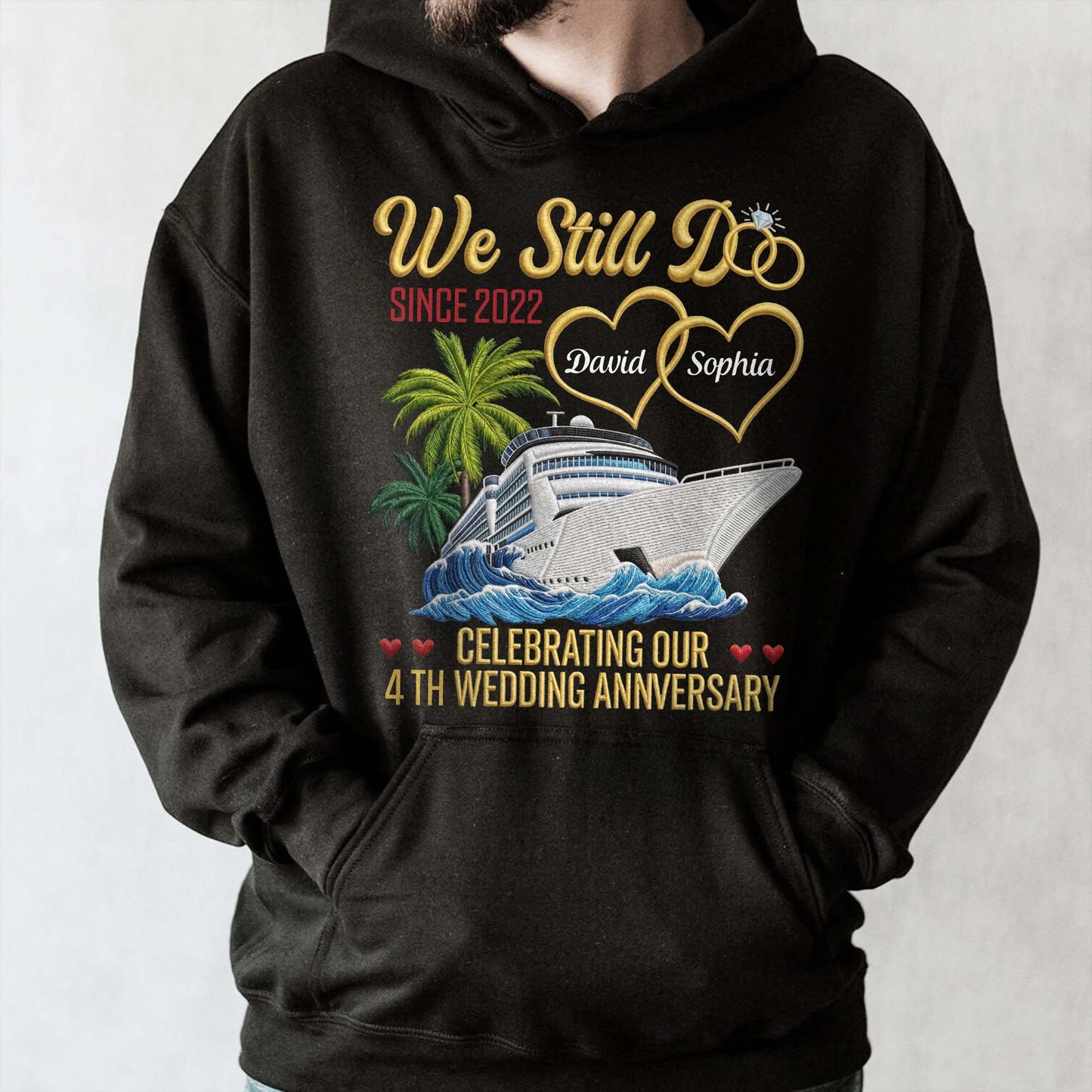 We Still Do Celebrating Our Wedding Anniversary With Cruise Ship And Hearts - Personalized Custom Unisex T-shirt, Hoodie - CPL1449_BBAS