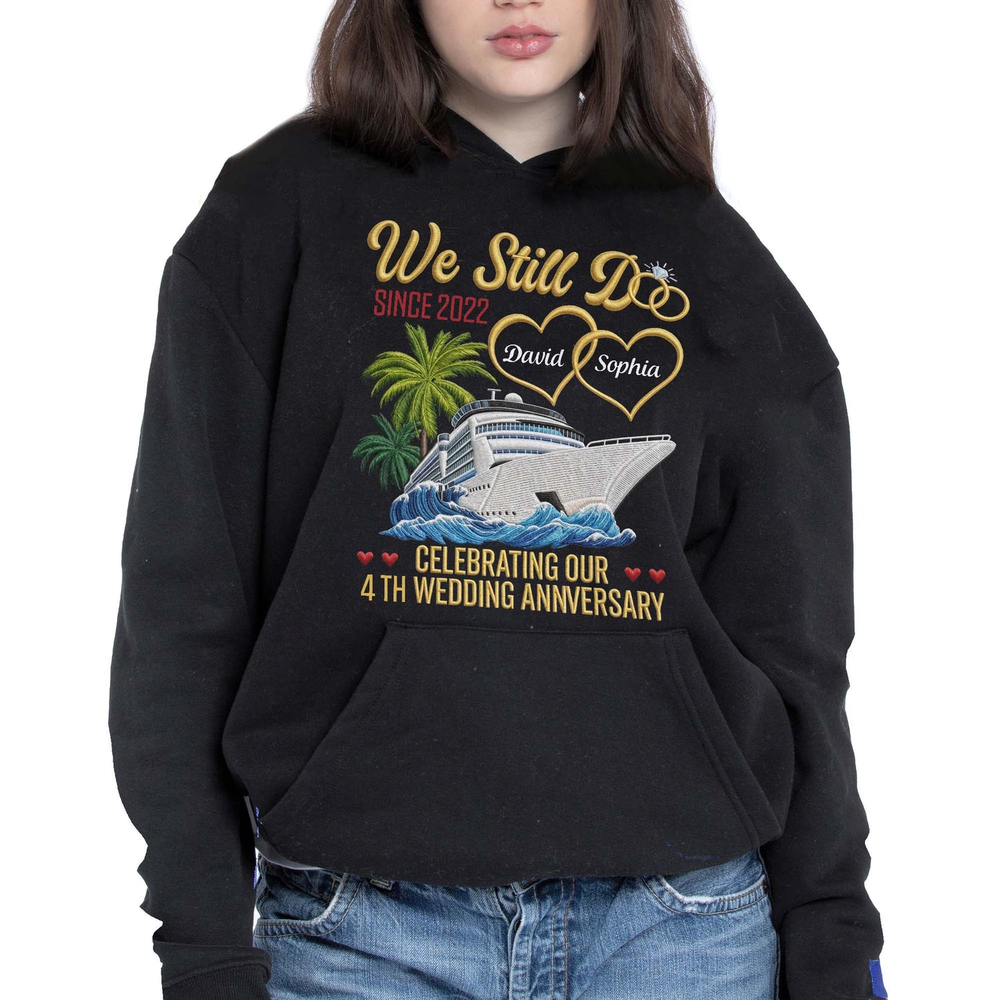 We Still Do Celebrating Our Wedding Anniversary With Cruise Ship And Hearts - Personalized Custom Unisex T-shirt, Hoodie - CPL1449_BBAS