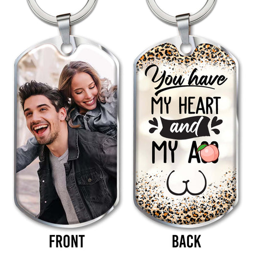 You Have My Heart And My A** Keychain With Heart And Peach Design