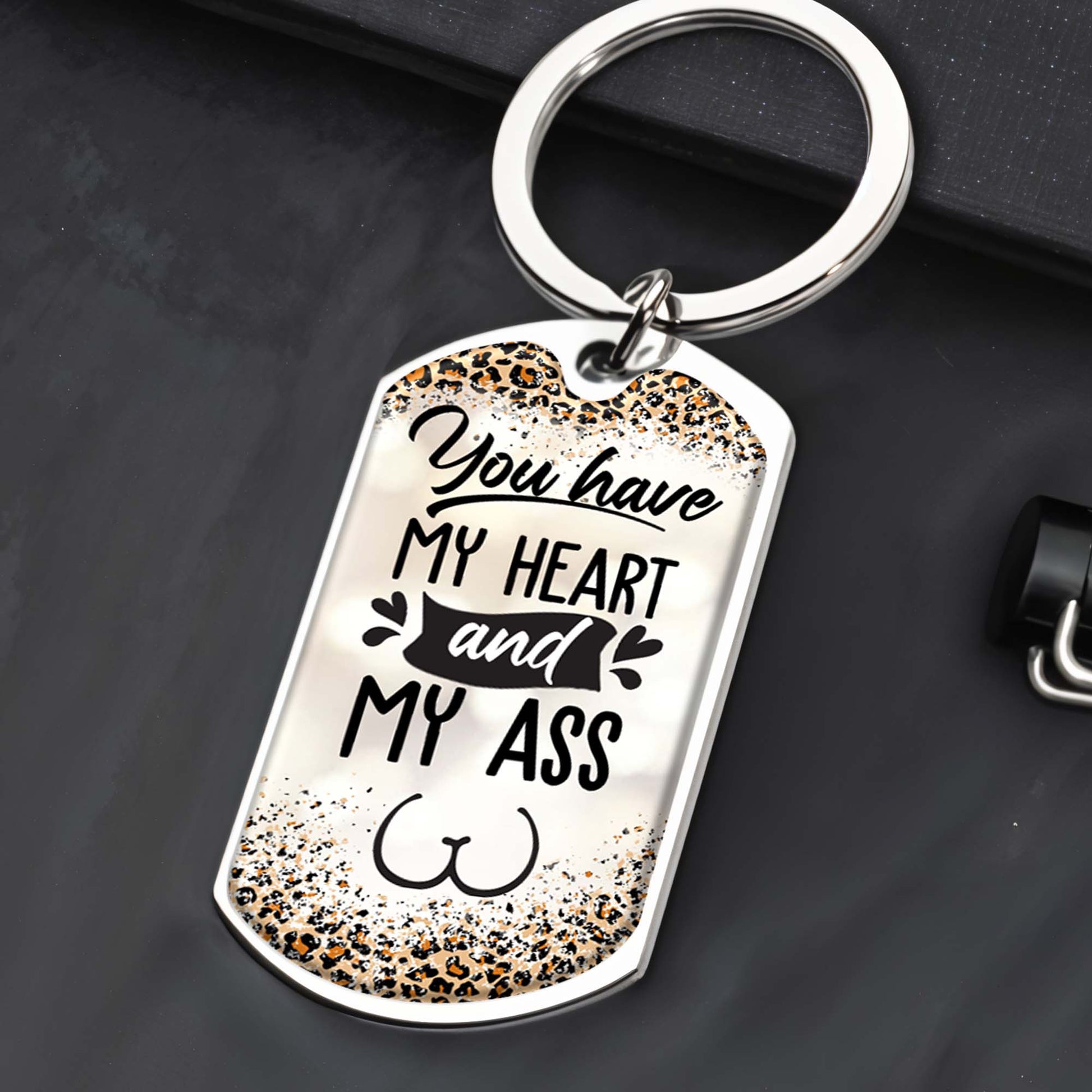 You Have My Heart And My A** Keychain With Heart And Peach Design