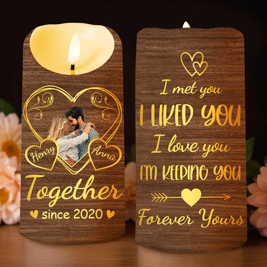 I Met You I Liked You Love and Keeping You Forever Candle - Personalized Custom LED Candle - CPL152_LECA