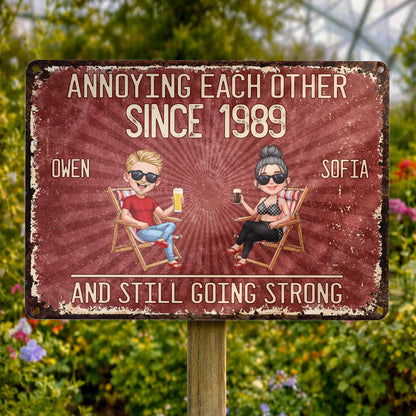 Annoying Each Other Since And Still Going Strong Couple In Beach Chairs - Personalized Metal Sign - CPL1537_MSIGN