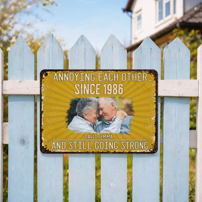 Annoying Each Other Since And Still Going Strong Custom Photo Sign - Personalized Metal Sign - CPL1583_MSIGN