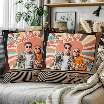 You're The Best Episode Of My Life Retro Radio Pillow