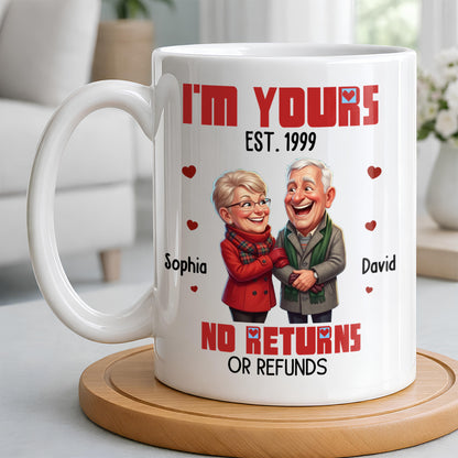 I'm Yours No Returns Or Refunds Elderly Couple And Hearts - Personalized Custom Coffee Mug - CPL1710_MG