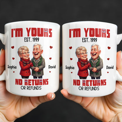 I'm Yours No Returns Or Refunds Elderly Couple And Hearts - Personalized Custom Coffee Mug - CPL1710_MG