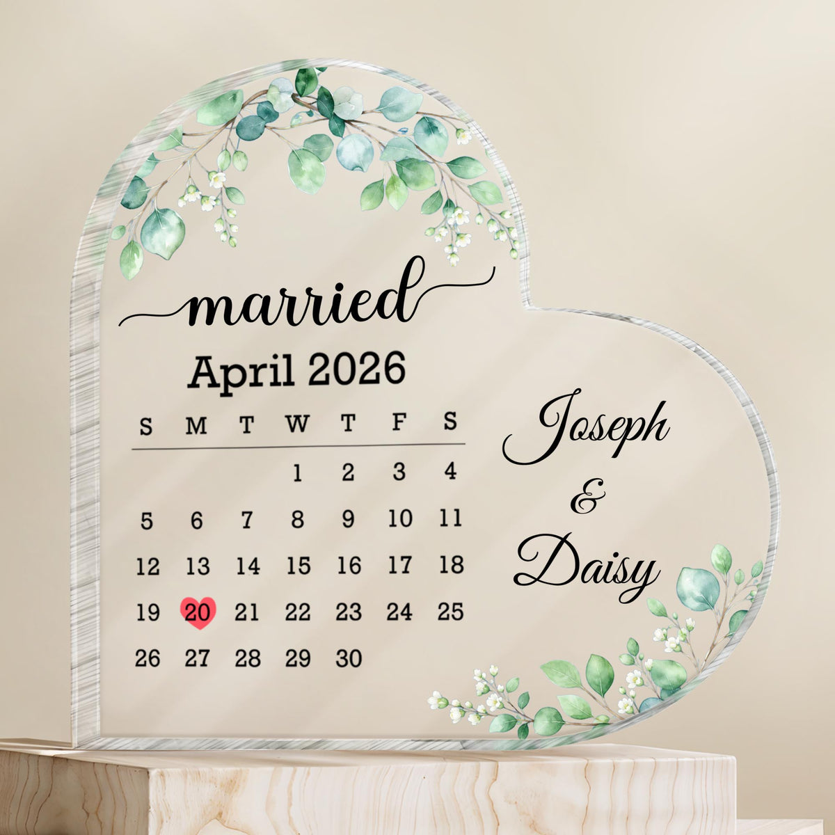 Married Custom Calendar With Greenery Eucalyptus And Flowers - Personalized Heart Shaped Acrylic Plaque - CPL1725_HAP