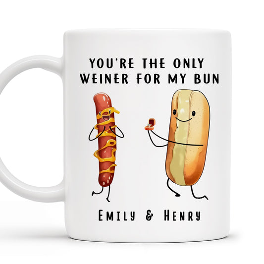 You're The Only Weiner For My Bun Hot Dog Design