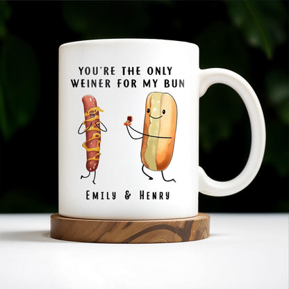 You're The Only Weiner For My Bun Hot Dog Design