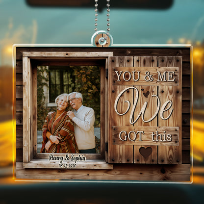 You & Me We Got This Wooden Car Hanging Ornament